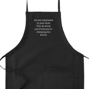 'I'm not interested in your diet...' Apron.