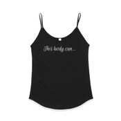 'This body can...' Women's String Singlet.
